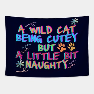 LIL' WILD CAT!! Tapestry