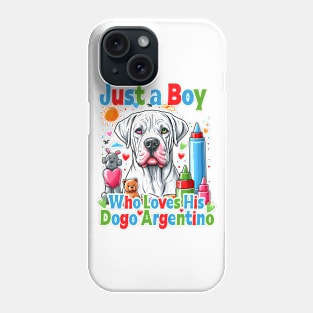 Just a Boy who loves his Dogo Argentino Funny Dog Lover Phone Case