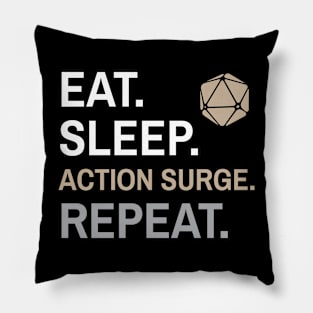 DnD Fighter Eat Sleep Action Surge Repeat Pillow