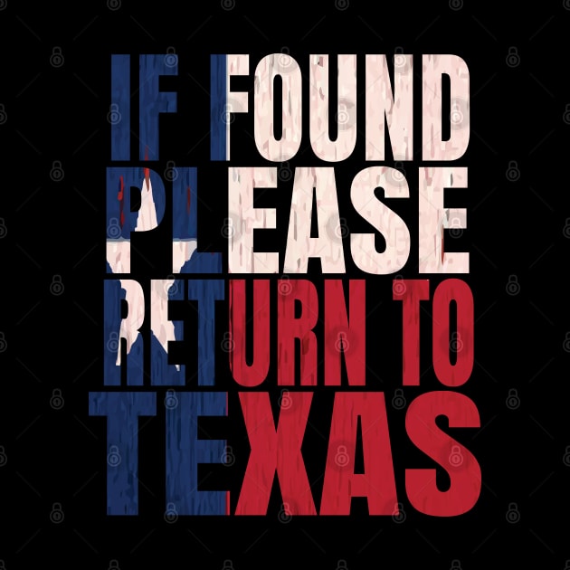 If found please return to Texas Retro Vintage Gift by Grabitees