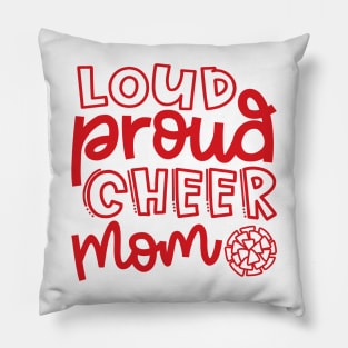 Loud Proud Cheer Mom Cheerleader Cute Pillow