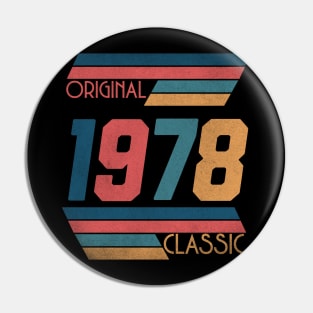 Made in 1978, Born in 1978 vintage Pin