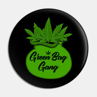 Green Bag Gang Pin