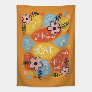 Generous with Love Tapestry