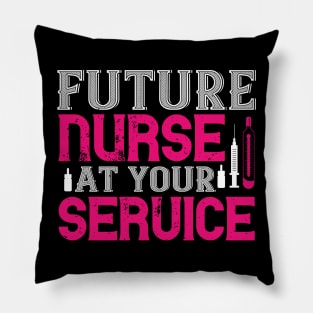 Future Nurse At Your Service Nurse Pillow