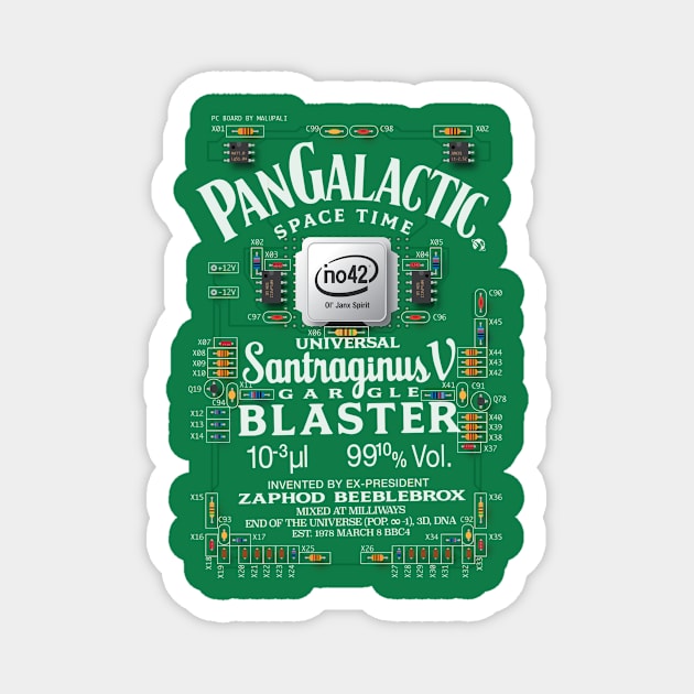 Pan Galactic Gargle Blaster - Circuit Board Magnet by Malupali