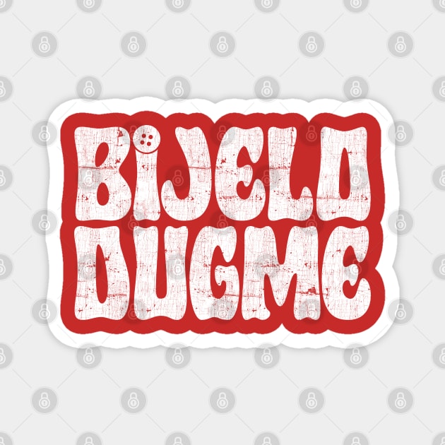 Bijelo Dugme Magnet by DankFutura