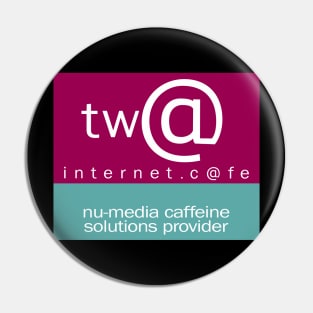 TW@ Internet cafe Pin