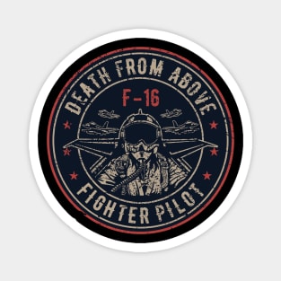 F-16 Fighter Pilot Death From Above Magnet