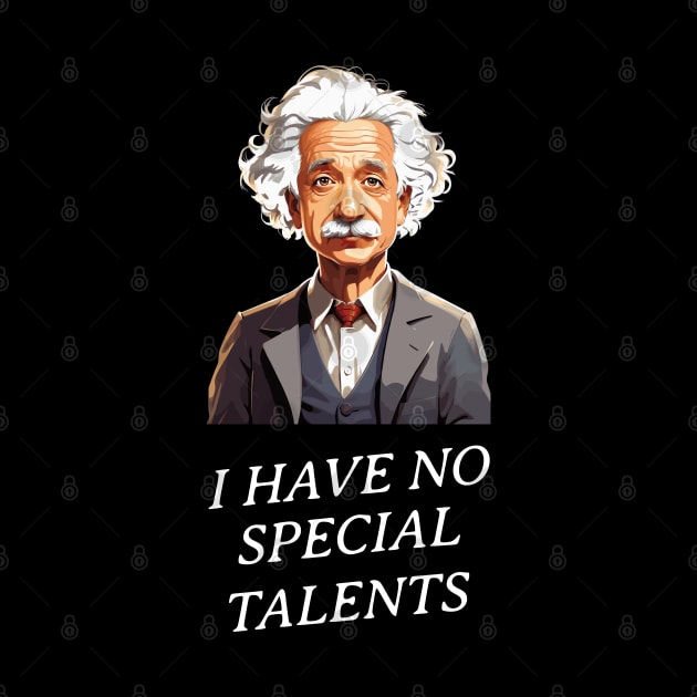 I have no special talents by BishBashBosh