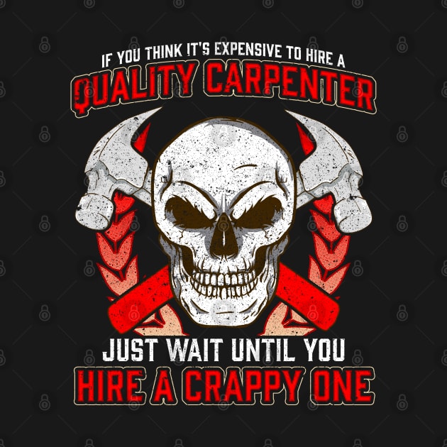 Quality Carpenter by E