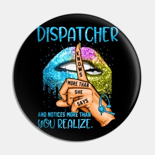 Dispatcher Pin