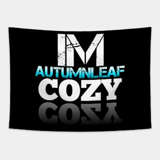 I'm Autumn Leaf Cozy Tapestry