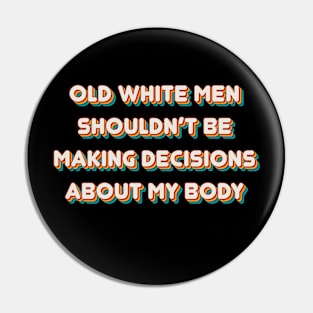 Pro Choice Pin