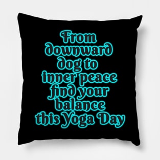 Namaste Zen: Finding Inner Peace with Yoga Day Typography Pillow