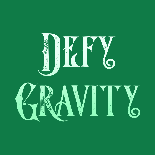 Defy Gravity by TheatreThoughts