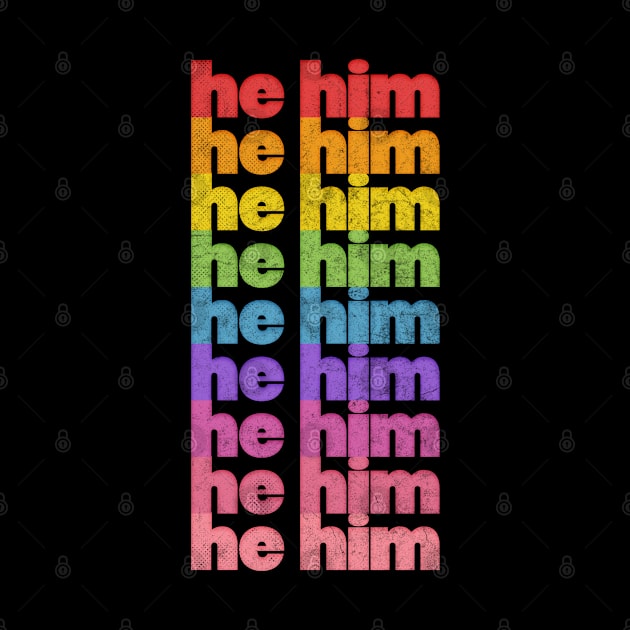 He/Him Pronouns // Retro Faded Design by DankFutura