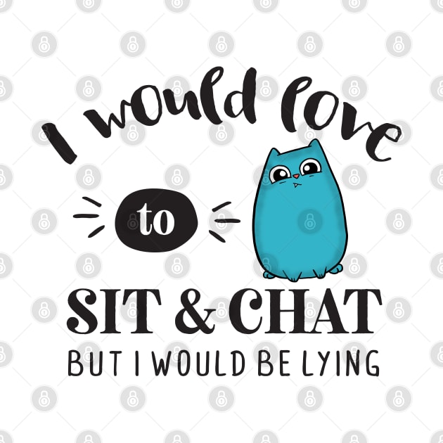 Love to Chat Lying Cute Cat by Wanderer Bat