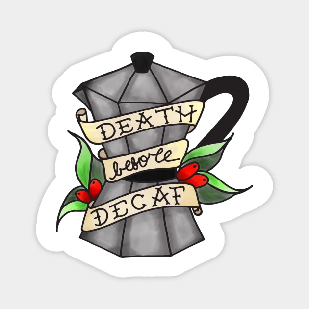 Death before decaf Magnet by estudioanzol