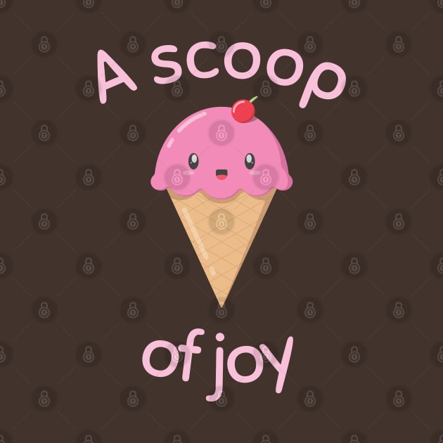 A Scoop of Joy Happy Ice Cream by StimpyStuff