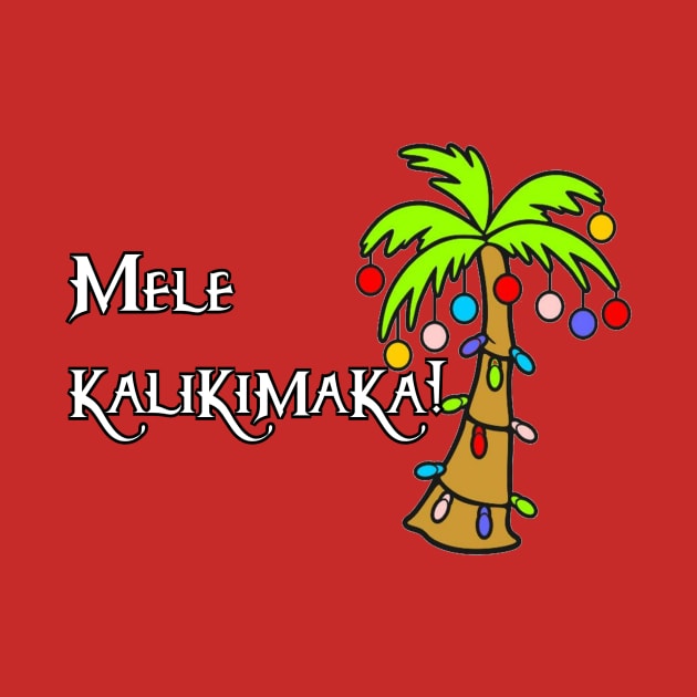 Mele Kalikimaka by Kleiertees