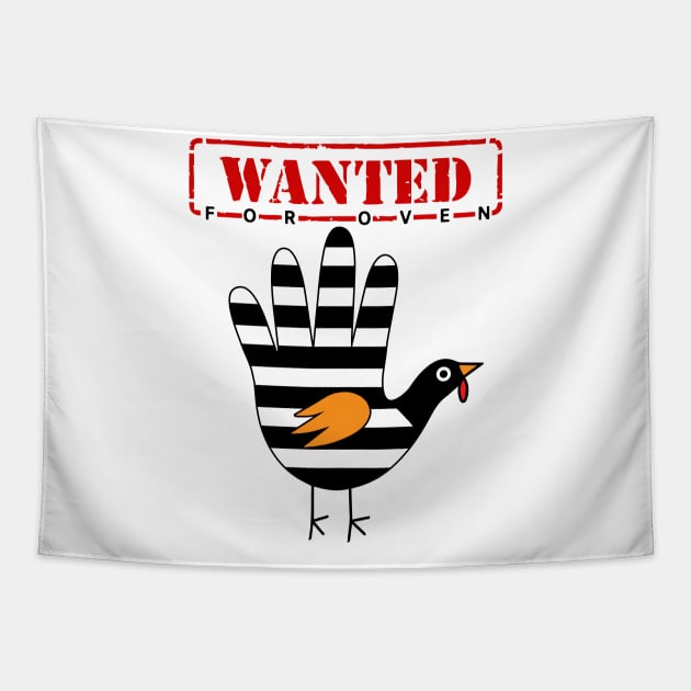 Funny Wanted for Oven Turkey Hand Thanksgiving Gift T-shirt Tapestry by BioLite