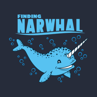 Finding Narwhal Ocean Not Dabbing Funny Parody T-Shirt