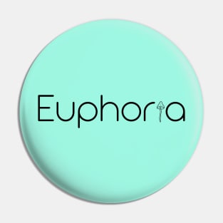 Euphoria Pin