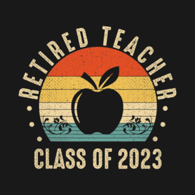 Retired Teacher Class Of 2023 by cloutmantahnee