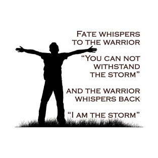 I am the Storm - Man T-Shirt