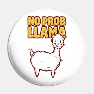 No probllama Pin