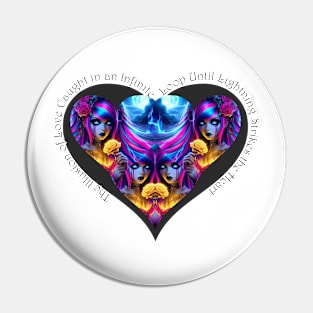 The Illusion of Love Pin