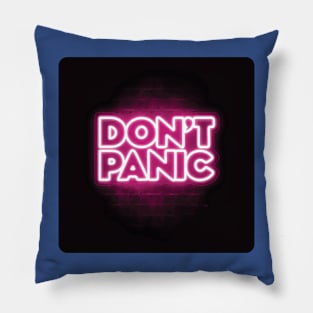 DON'T PANIC 3 Pillow