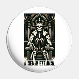 A reign Eternal Pin