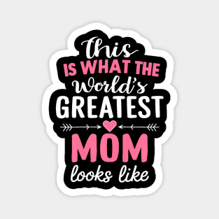 Greatest Mom Mother's Day Best Mom Magnet