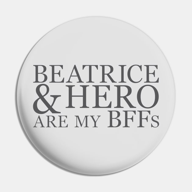 Book BFFs - Beatrice/Hero Pin by jayMariah