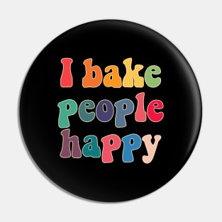 I bake people happy Pin