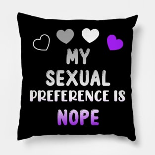 My Sexual Preference Is Nope Pillow