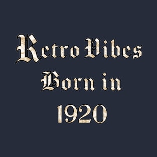 1920 Vintage birthday T-Shirt