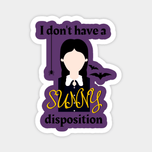 Sunny Disposition - Pulled - Addams Family Musical Magnet