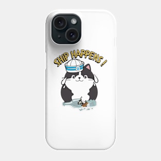 Ship Happens - Funny fat cat Phone Case