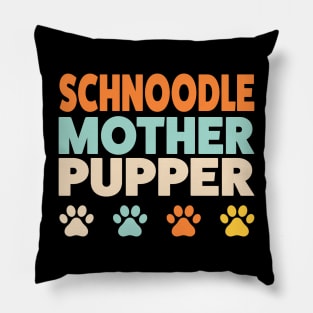 Schnoodle Mother Pupper Schnoodle Lover Poodle Mix Pillow