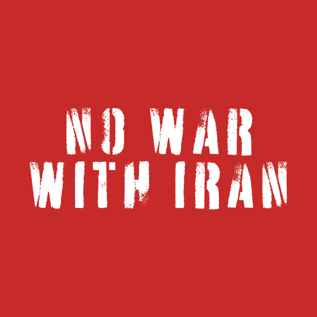 No War With Iran by Gregorous Design