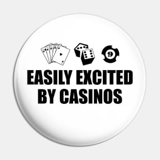 Casino - Easily excited by casinos Pin