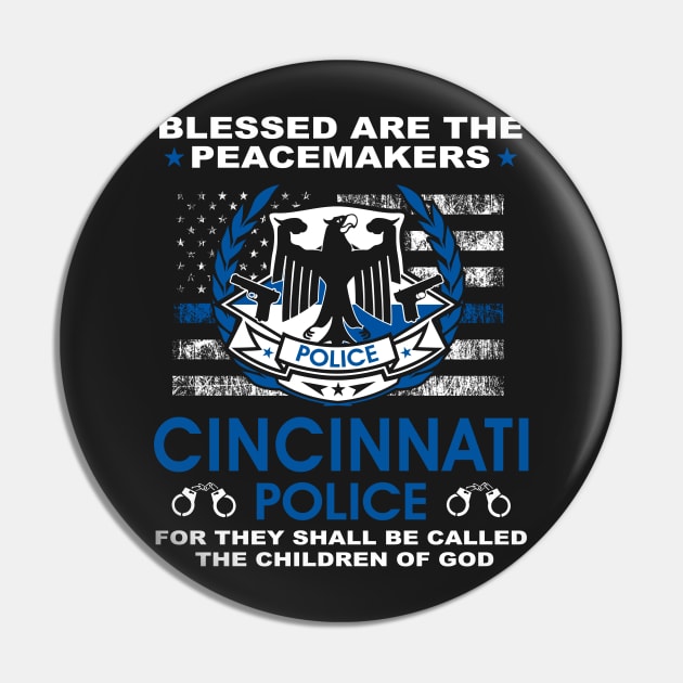 Cincinnati Police  – Blessed Are The PeaceMakers Pin by tadcoy