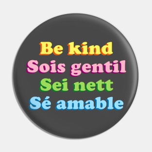 Be kind Pin