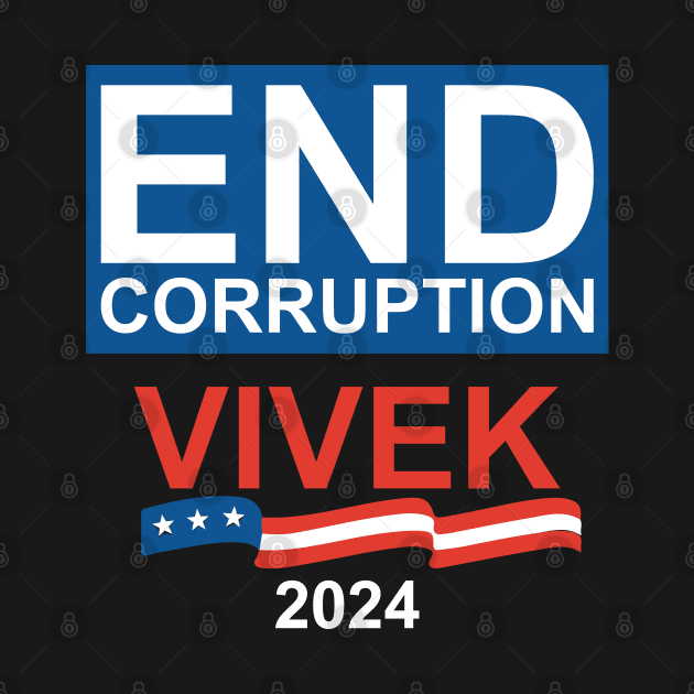 End Corruption Vivek Ramaswamy 2024 by Flippin' Sweet Gear