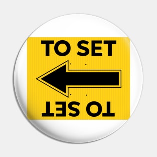 Locations Sign - To Set - Film Life Pin