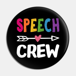 Speech Crew Pin