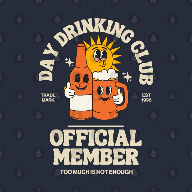 Day Drinking club official member by Teessential